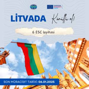 LİTVADA UZUNMÜDDƏTLİ AVROPA HƏMRƏYLİK KORPUSU #ESC KÖNÜLLÜLÜK LAYİHƏLƏRİ