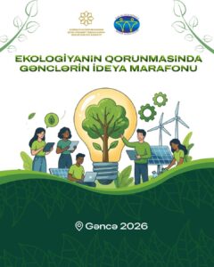 Gəncədə gənclərin ekoloji ideya marafonuna start verilir.